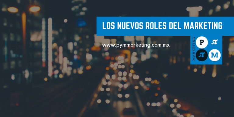 los nuevos roles del marketing